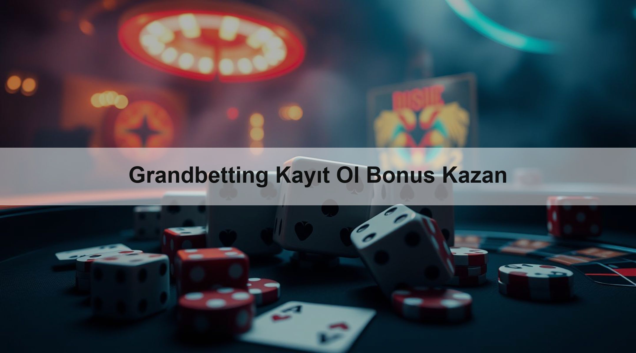 Grandbetting Kayıt Ol Bonus Kazan 1 Grandbetting Kayıt Ol Bonus Kazan
